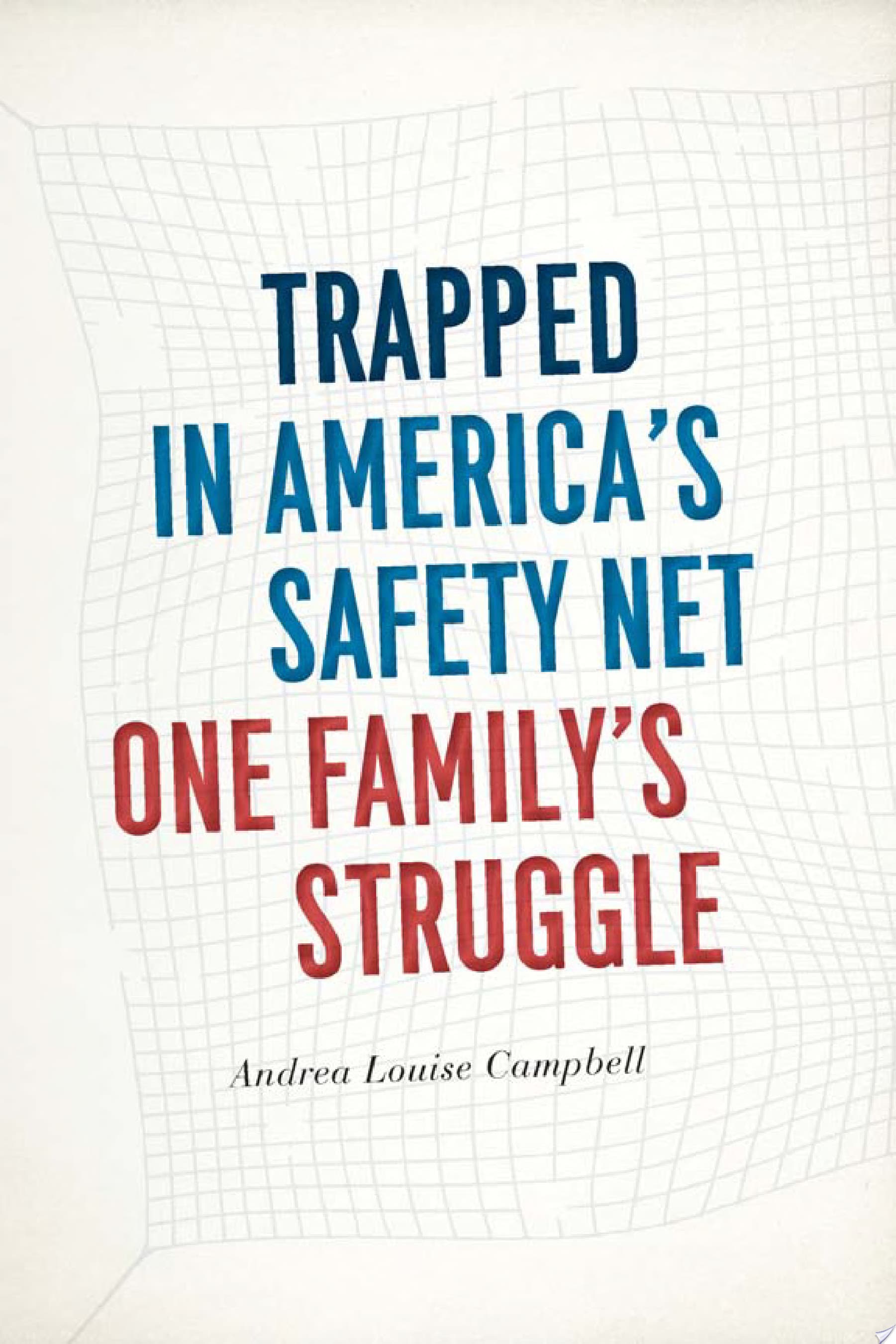 Trapped in America's Safety Net