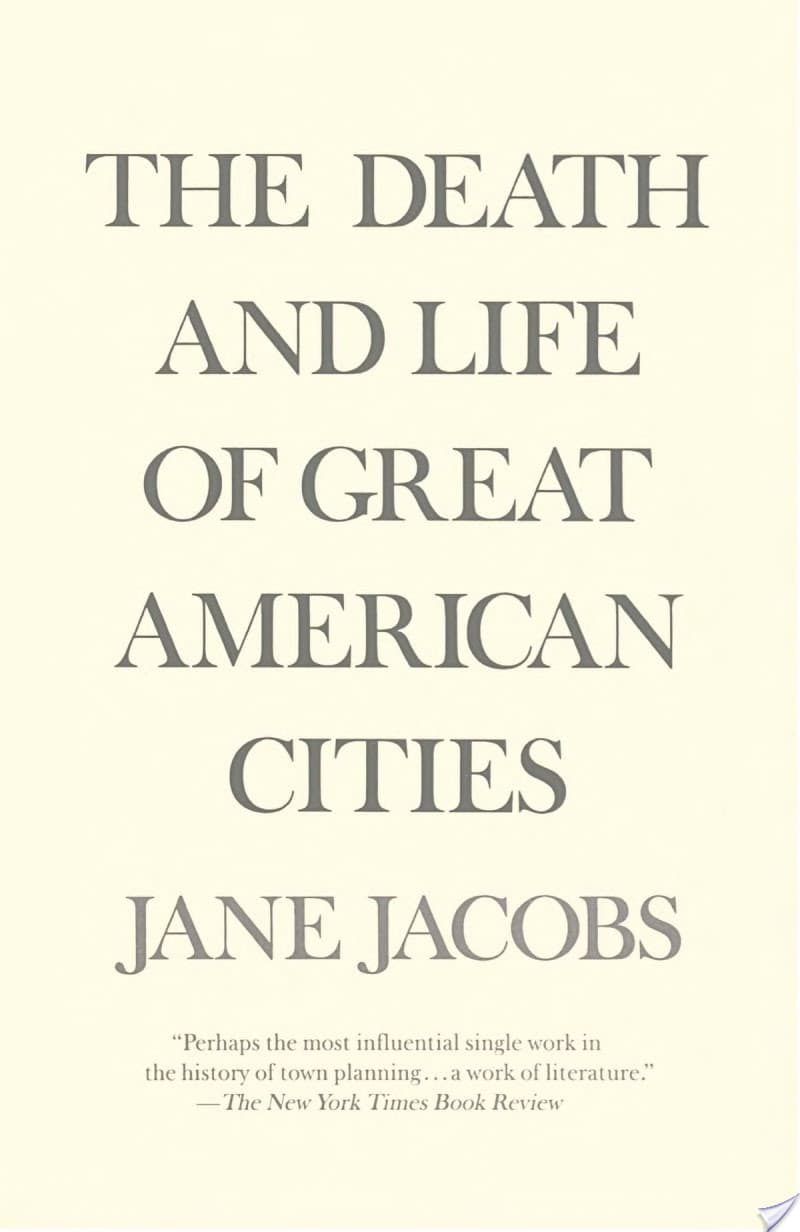 The Death and Life of Great American Cities