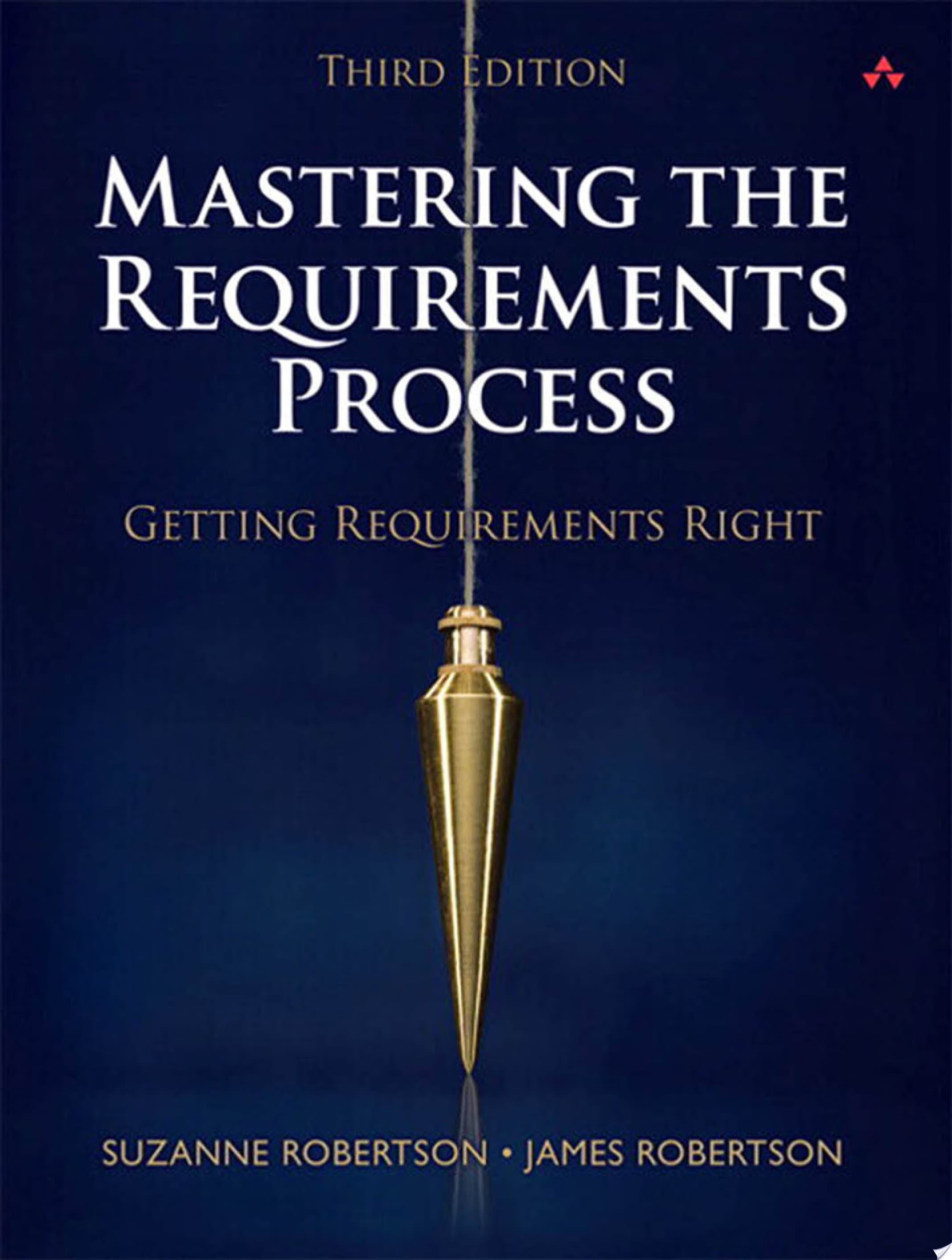 Mastering the Requirements Process