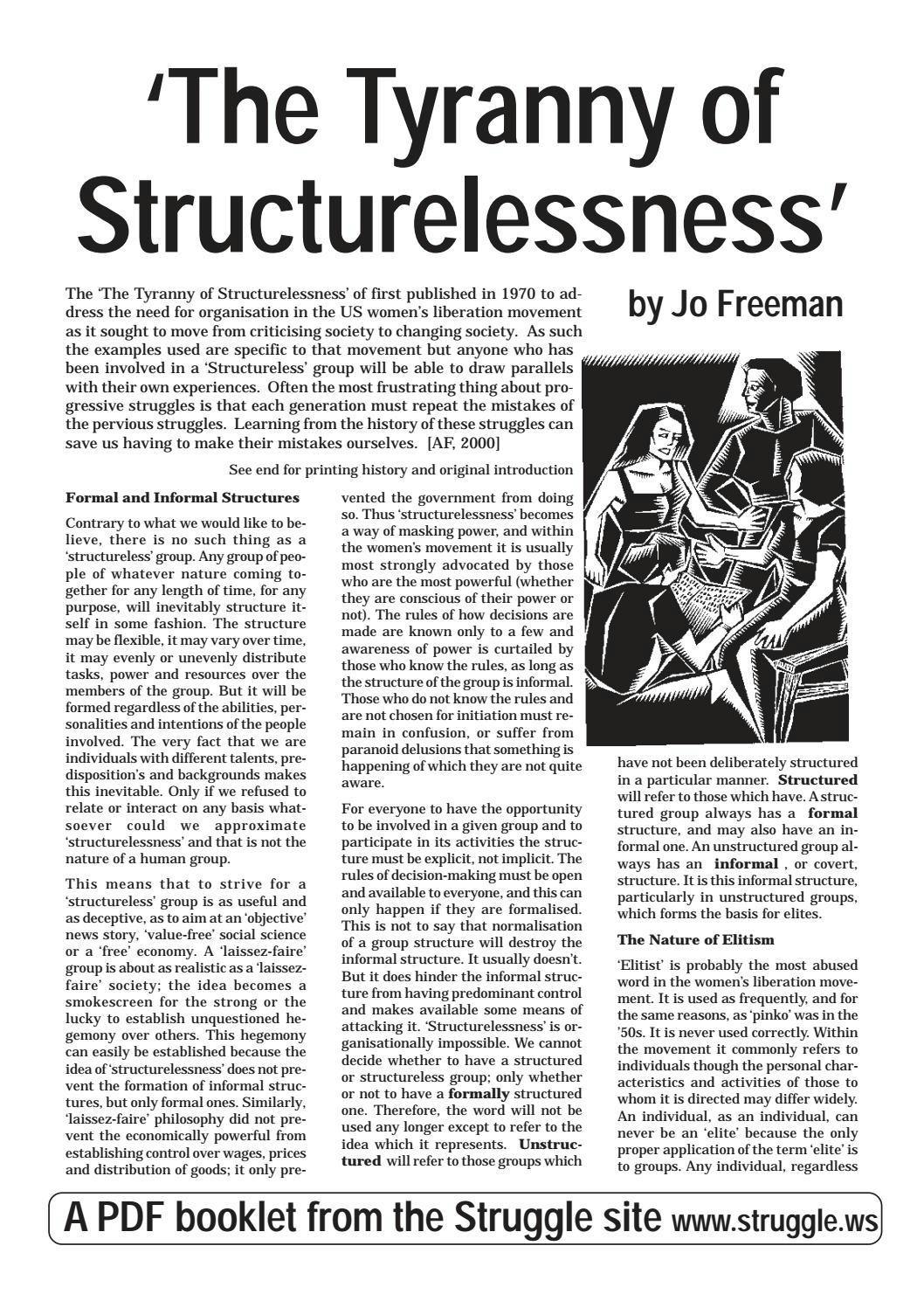 The Tyranny of Stuctureless
